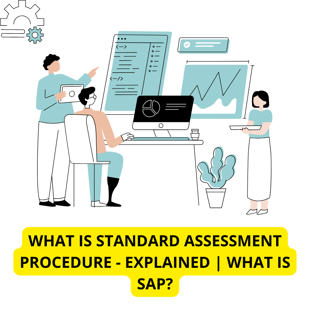 what is standard assessment procedure