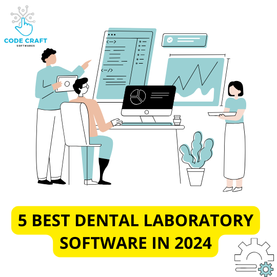 dental laboratory software